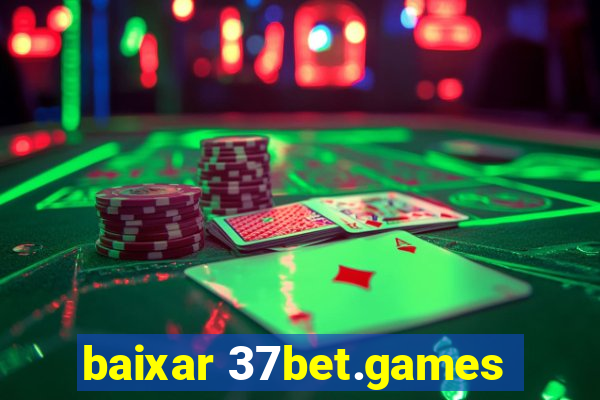 baixar 37bet.games